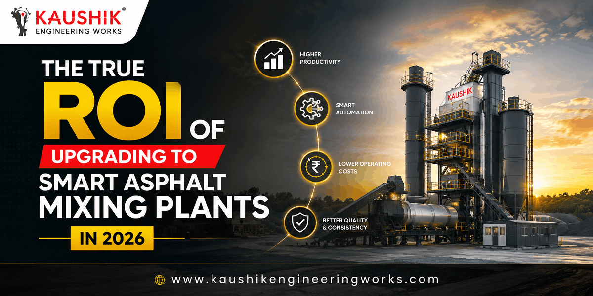 The True ROI of Upgrading to Smart Asphalt Mixing Plants in 2026