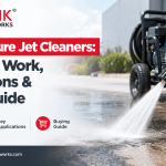 High Pressure Jet Cleaners: How They Work, Applications & Buying Guide (2026)